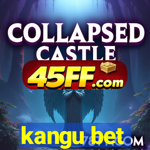 kangu bet